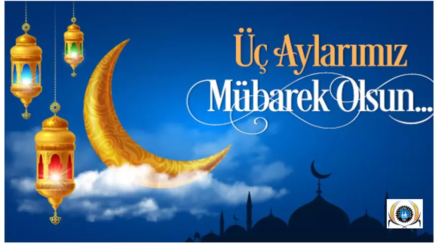 Üç Aylar Mübarek Olsun