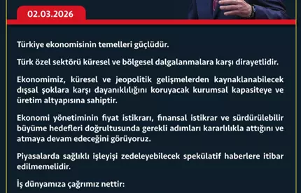 TÜRKİYE EKONOMİSİNİN TEMELLERİ GÜÇLÜDÜR