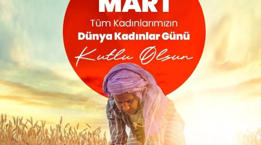 TÜM KADINLARIMIZIN 8 MART DÜNYA KADINLAR GÜNÜ