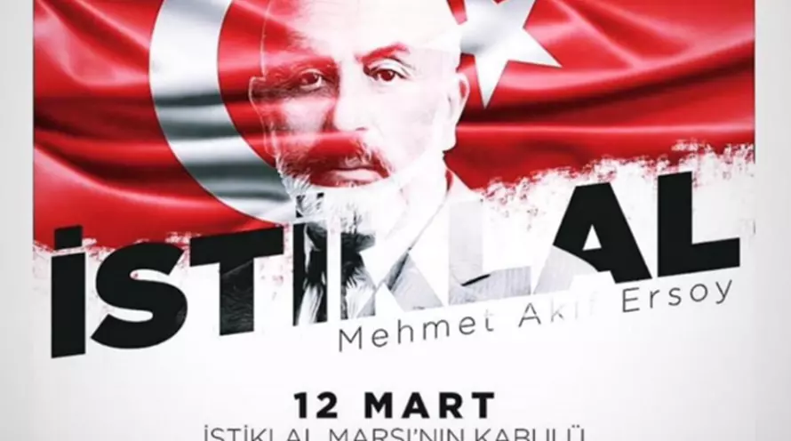 12 MART İSTİKLAL MARŞIMIZIN KABULU