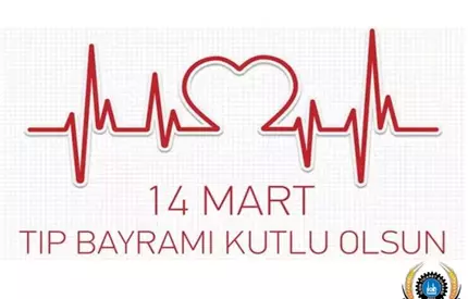 14 MART TIP BAYRAMI KUTLU OLSUN
