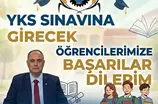 YKS SINAVINA GİRECEK ÖĞRENCİLERE BAŞARILAR DİLERİM