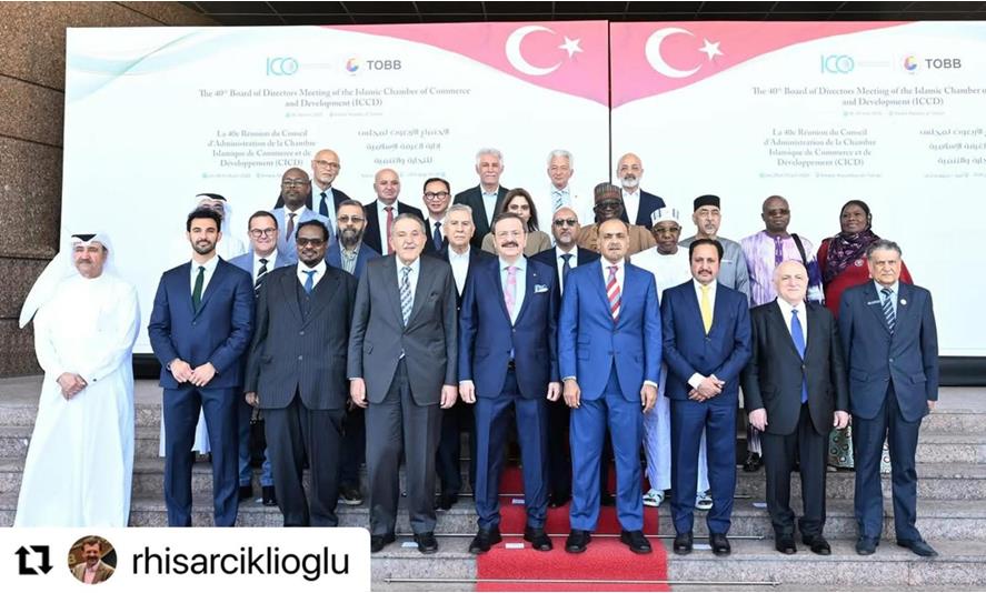 57 ÜLKENİN ÜYE OLDUĞU İSLAM TİCARET VE KALKINMA ODASI YÖNETİM KURULU BAŞKAN VEKİLLİĞİNE YENİDEN SEÇİLDİ