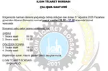 ILGIN TİCARET BORSASI HARMAN SONU ÇALIŞMA SAATLERİ