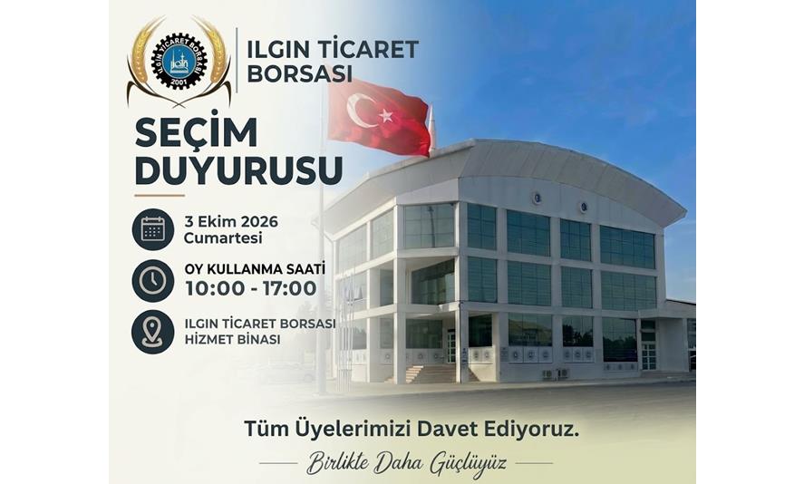 ILGIN TİCARET BORSASI SEÇİMLERİ