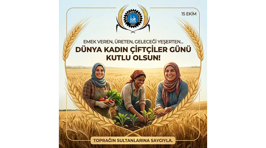 15 EKİM DÜNYA KADIN ÇİFTÇİLER GÜNÜ KUTLU OLSUN